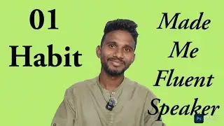 This 01- Habit Made Me A Fluent Speaker in English🙂❤️. Want to Know? Then Watch Now.