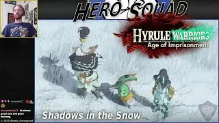 Hyrule Warriors: Age of Imprisonment - Chapter 3-1 - Shadows in the Snow