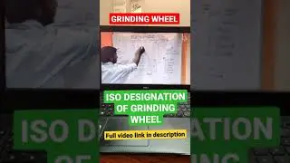Grinding wheel specification | Designation of grinding wheel | Nomenclature of grinding wheel