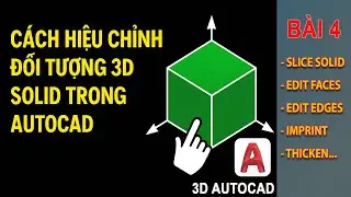 HOW TO EDIT SOLID 3D OBJECTS IN AUTOCAD