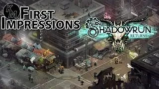 Keiran's First Impressions - 90 - Shadowrun Returns
