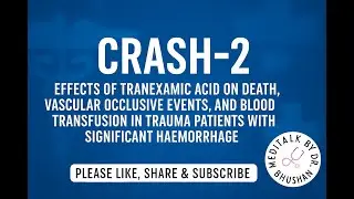 CRASH 2 Effects of tranexamic acid on death in trauma patients with significant haemorrhage