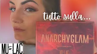 TUTTO SULLA ANARCHY GLAM PALETTE di MULAC