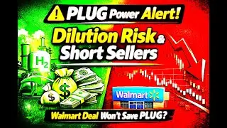 Plug Power (PLUG) Stock Alert ⚠️ | Dilution Risk, Short Sellers & Walmart Deal Explained