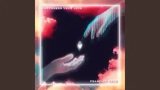 Surrender Your Love