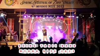 Mundo Niika Ahju Si || Apatani Song || Being Tanii Band || Myoko nite 2023