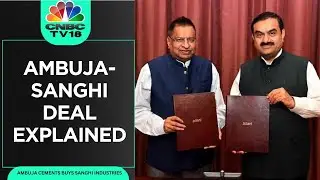 Ambuja Cements Buys Sanghi Industries At An Enterprise Value Of ₹5000 Crore | CNBC TV18