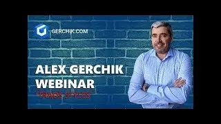 Alex Gerchik webinar 