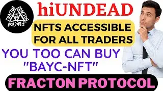Fracton Protocol-BAYC NFT | $FT Token 🔴 A Trustable Crypto? 10 Ways to 50x Your Investment 💥hiUndead