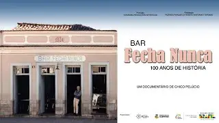 Bar Fecha Nunca - 100 Anos de História