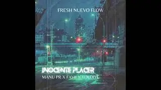 Manu PR - Inocente Placer (Official Audio) ft. Favii, Yoldiye