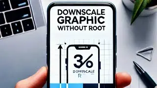 📋 How to Downscale Game Graphics Without Root | Magic Tuner App v1.4!