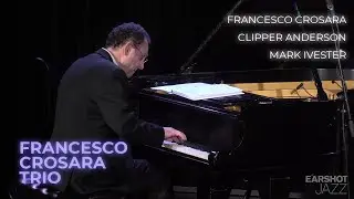 Francesco Crosara Trio - Autumn Leaves (2021 Earshot Jazz Festival)