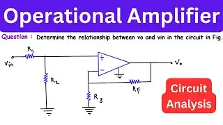 Determine the relationship between vo and vin in the | Operational Amplifier