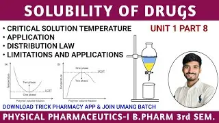 Critical solution temperature and applications | Distribution law it's limitations and applications