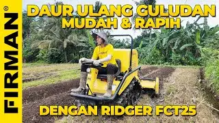 DAUR ULANG GULUDAN PAKAI IMPLEMENT RIDGER CRAWLER TRAKTOR FCT25