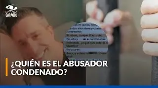 ¿Cuáles son las pruebas contra abusador que fue condenado en Estados Unidos por delitos en Colombia?