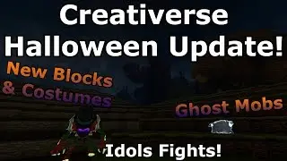 CREATIVERSE HALLOWEEN UPDATE!!! - New Blocks & Costumes - GHOST MOBS