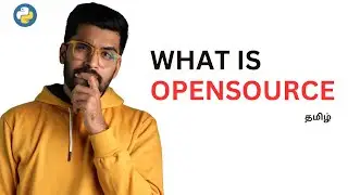 What is 𝐎𝐩𝐞𝐧𝐒𝐨𝐮𝐫𝐜𝐞 ? in Tamil