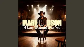 A Long Weekend with You