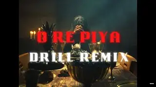 O Re Piya | DRILL REMIX | (Prod.SXNATH)