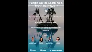PacOnlineNet Webinar #1/2022 Experiences with Online Learning: Lessons from the Pacific Experience