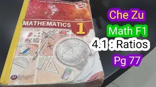 Che Zu MathF1#2 pg77 : 4.1 Ratios (Equivalent Ratios)