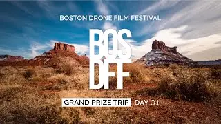 2019 BOSDFF Grand Prize Trip | Day 1: Moab, UT