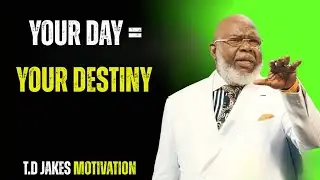 Win Every Day or Lose Your Future | How to Manage Your Day for Success | T.D Jakes Motivation Speech