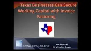 Texas Businesses Can Secure Working Capital with Invoice Factoring