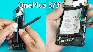One Plus 3T Battery Replacement || How to Replace One Plus 3/3T BATTERY