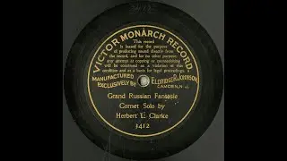 Grand Russian fantasie, Levy, Jules -- Arranger; Clarke, Herbert L. -- -- Cornet; Classical music