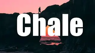 Eden Mu&ntilde;oz - Chale (Letra/Lyrics)