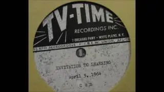 Invitation to Learning - April 5, 1964