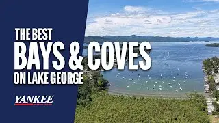 The Best Bays & Coves on Lake George - Swimming, Floating & Relaxing! A Go-To-Guide For Summer Fun!