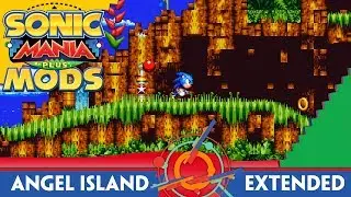 Angel Island Extended - Sonic Mania Plus Mods