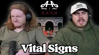 Vital Signs - Rush | Andy & Alex FIRST TIME REACTION!
