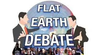 Flat Earth Debate 1026 **LIVE**