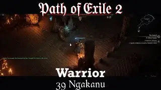 Path of exile 2- The third edict (0.3) - 39 Ngakanu