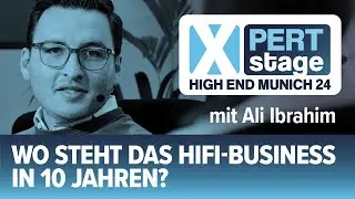HIGH END Expertenrunde:  “Wo steht das HiFi-Business in 10 Jahren?