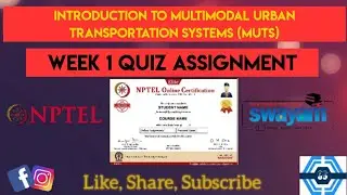 Introduction to Multimodal Urban Transportation Systems (MUTS) Week 1 Answers Solution | NPTEL 2023