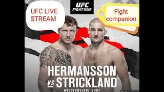 UFC LIVE STREAM , JACK HERMANSON VS SEAN STRICKLAND ,FIGHT COMPANION