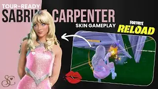 TOUR-READY SABRINA CARPENTER [Icon Series] | Fortnite Reload Build Gameplay