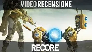 ReCore - Recensione del gioco per Xbox One