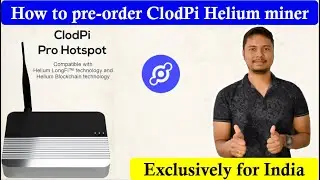 How to Pre-order ClodPi Helium Miner? Buy Helium Hotspots for India
