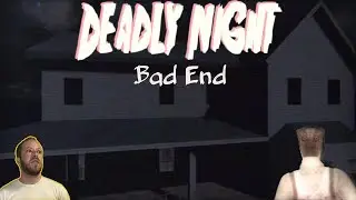 Deadly Night | Bad End