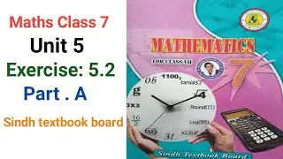 #Maths| Class : 7 | Unit No : 5 Eecise : 5.2 Part- A | STBB|