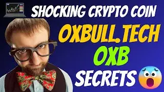 The Shocking Oxbull.tech Coin OXB Secrets | Cryptocurrency New Crypto Token Facts Trading Guide