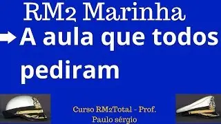 RM2 Marinha. Resolução de todas as questões anteriores de tradições Navais.
