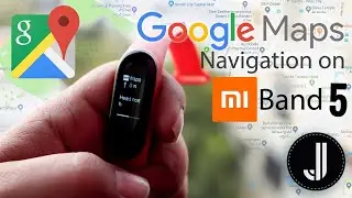 How to get Google maps on Mi Band 4 and Mi Band 5